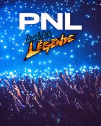 PNL – Dans la légende tour